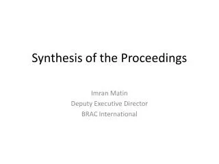 Synthesis of the Proceedings