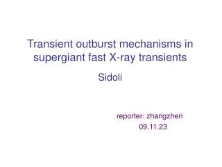 Transient outburst mechanisms in supergiant fast X-ray transients Sidoli