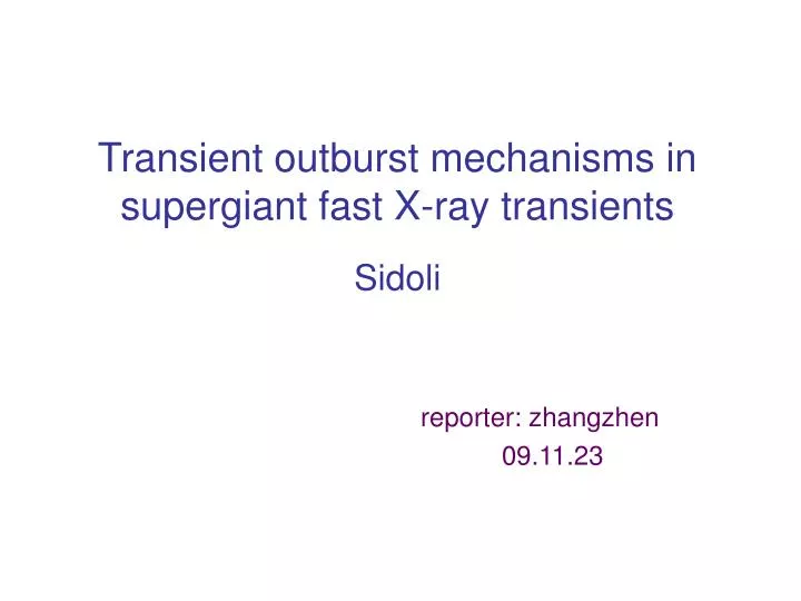 transient outburst mechanisms in supergiant fast x ray transients sidoli