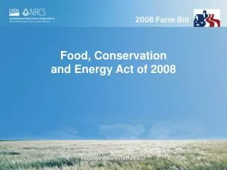 Food, Conservation and Energy Act of 2008