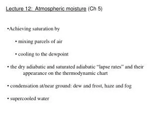 Lecture 12: Atmospheric moisture (Ch 5)