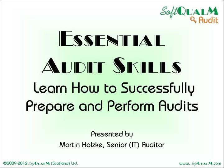 essential audit skills learn how to successfully prepare and perform audits