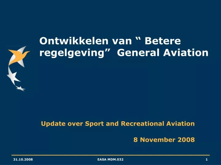 ontwikkelen van betere regelgeving general aviation