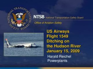 US Airways Flight 1549 Ditching on the Hudson River January 15, 2009