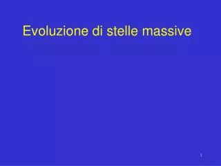 evoluzione di stelle massive