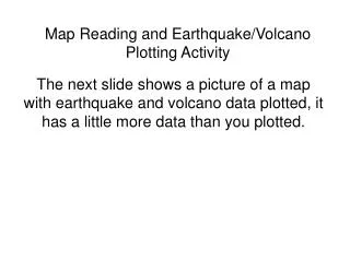 Map Reading and Earthquake/Volcano Plotting Activity