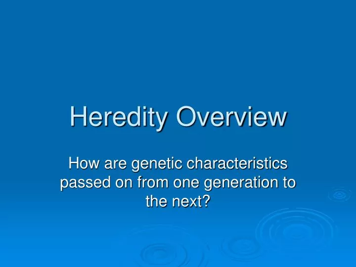 heredity overview