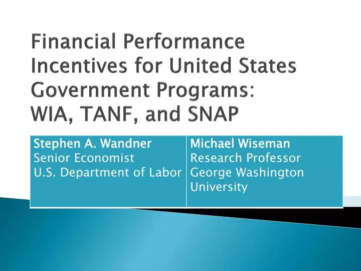 financial performance incentives for united states government programs wia tanf and snap