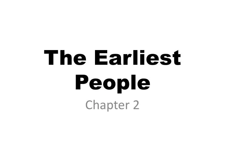 the earliest people