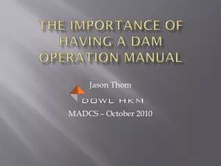 The Importance of Having a Dam Operation Manual