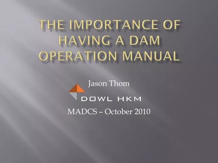 the importance of having a dam operation manual