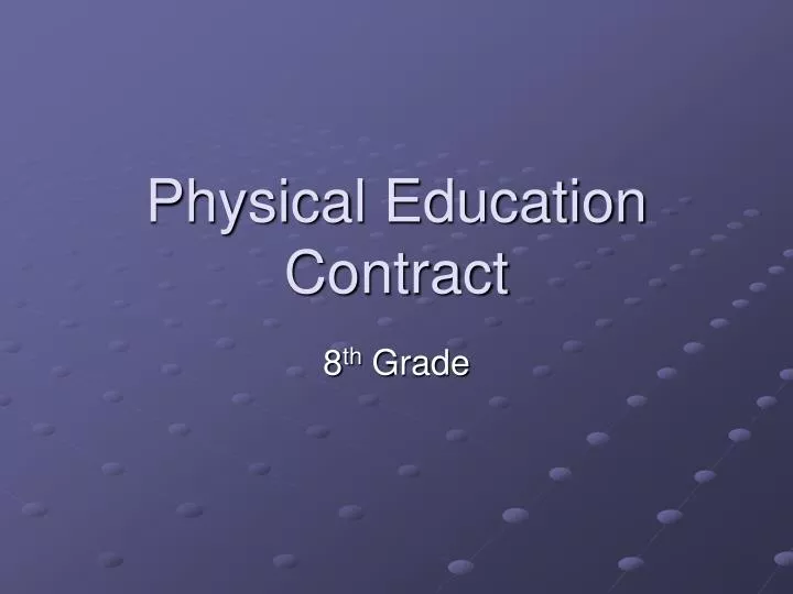 physical education contract