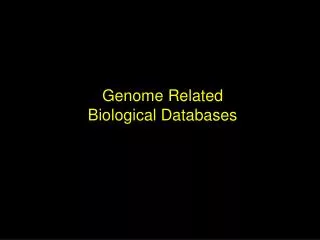 Genome Related Biological Databases