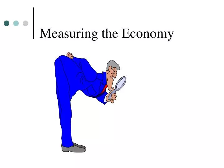 measuring the economy