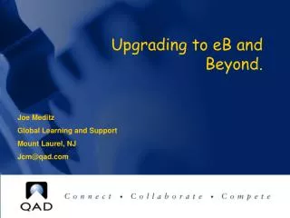 Upgrading to eB and Beyond.