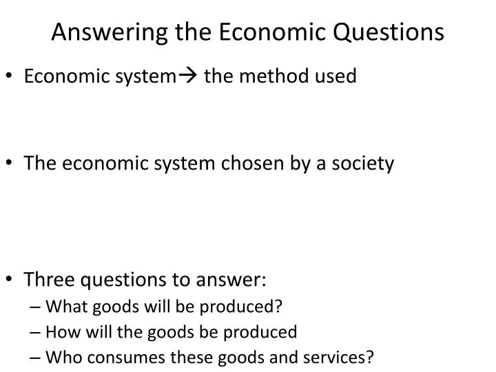 answering the economic questions