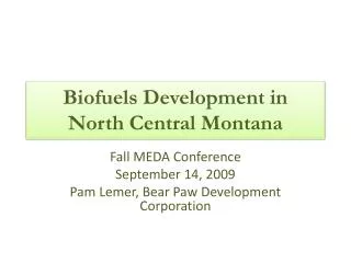 Biofuels Development in North Central Montana