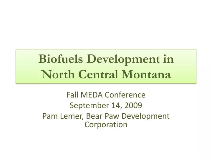 biofuels development in north central montana