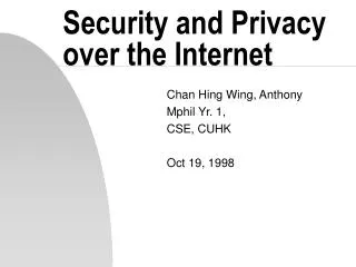 Security and Privacy over the Internet