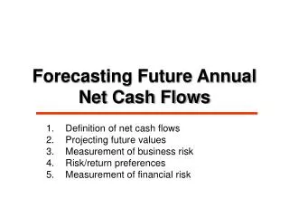 Forecasting Future Annual Net Cash Flows