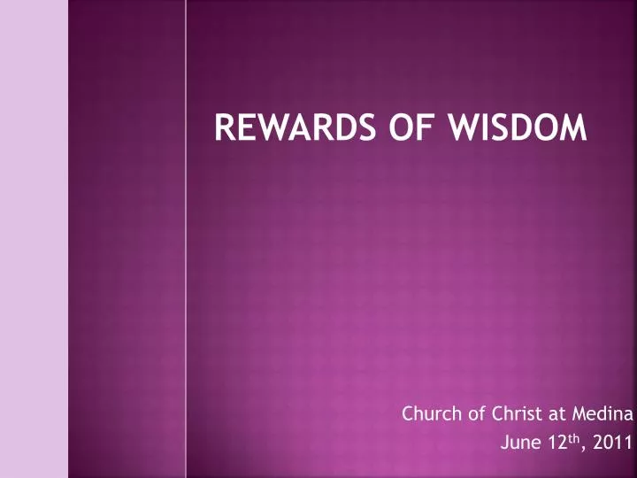 rewards of wisdom