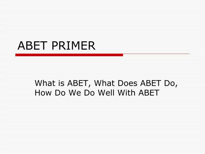 abet primer