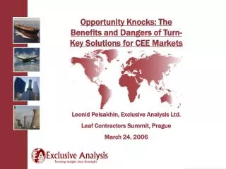 Opportunity Knocks: The Benefits and Dangers of Turn-Key Solutions for CEE Markets
