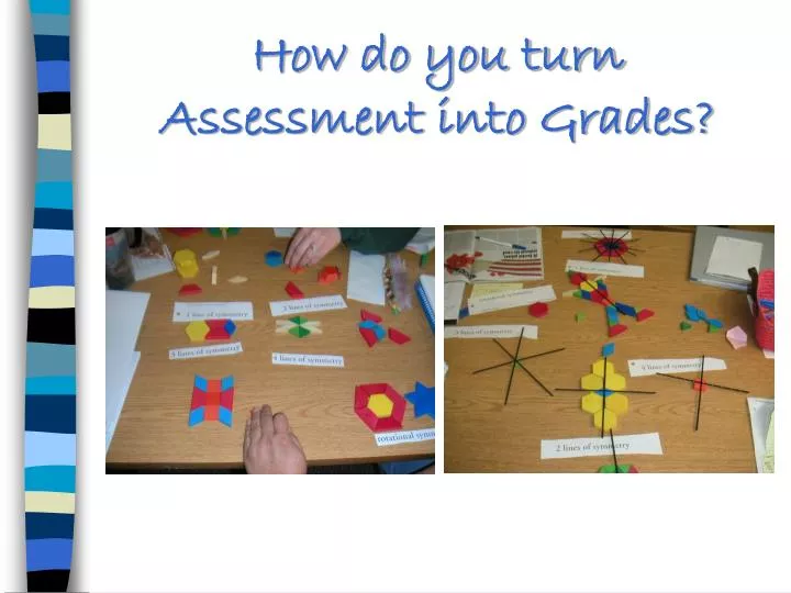 how do you turn assessment into grades