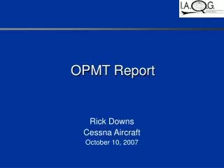 OPMT Report