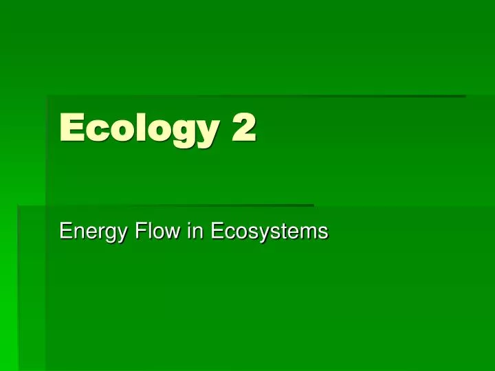 ecology 2