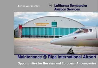 Maintenance @ Riga International Airport Opportunities for Russian and European Aircompanies