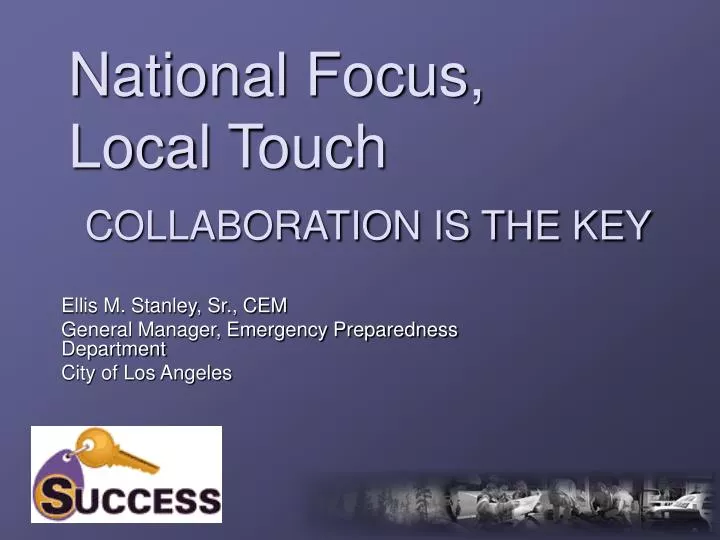national focus local touch collaboration is the key