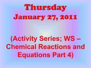 Thursday January 27 , 2011