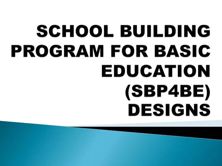 school building program for basic education sbp4be designs