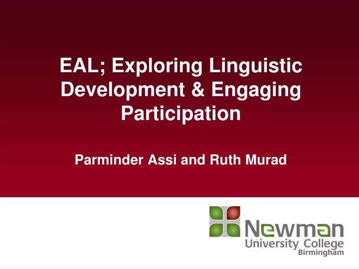 eal exploring linguistic development engaging participation parminder assi and ruth murad