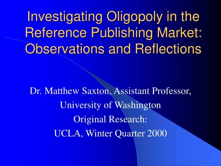 investigating oligopoly in the reference publishing market observations and reflections