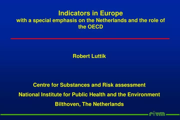 indicators in europe with a special emphasis on the netherlands and the role of the oecd