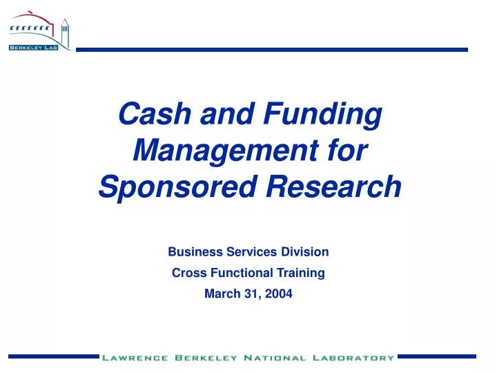 cash and funding management for sponsored research