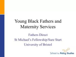 Young Black Fathers and Maternity Services