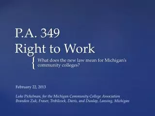 P.A. 349 Right to Work