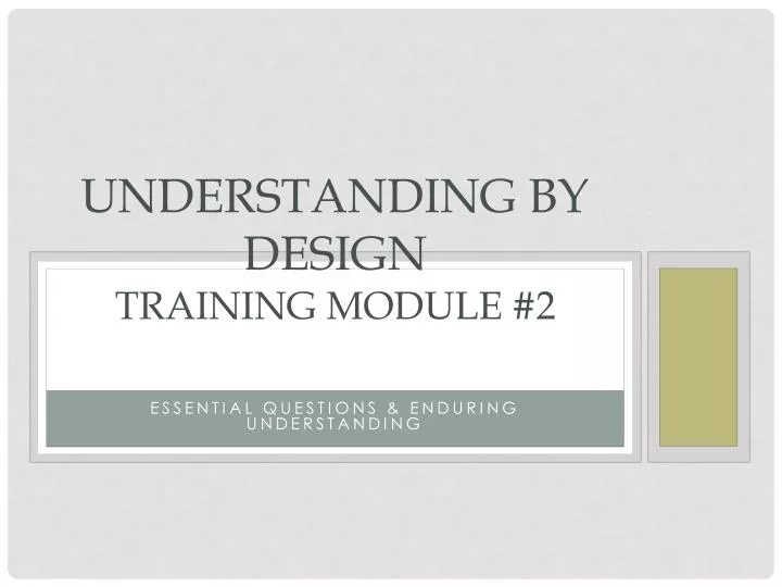 understanding by design training module 2