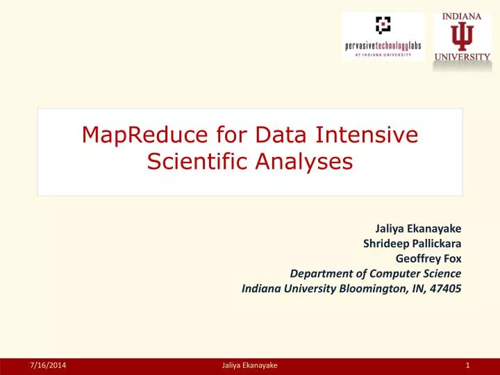 mapreduce for data intensive scientific analyses