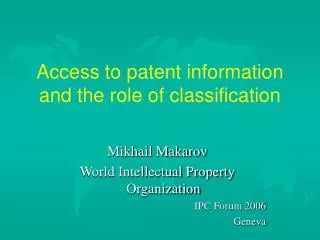 Access to patent information and the role of classification