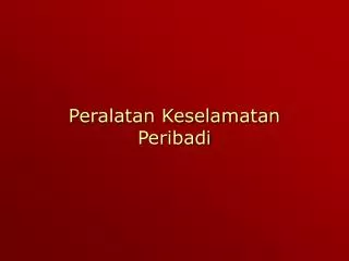 Peralatan Keselamatan Peribadi