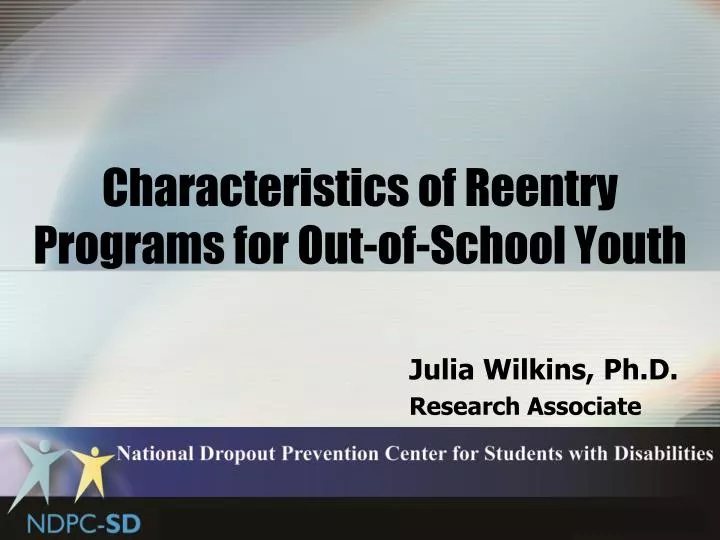 characteristics of reentry programs for out of school youth