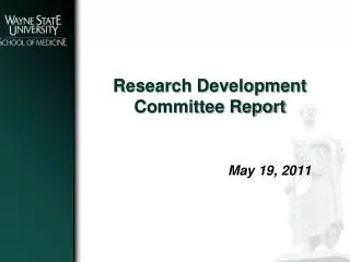Research Development Committee Report