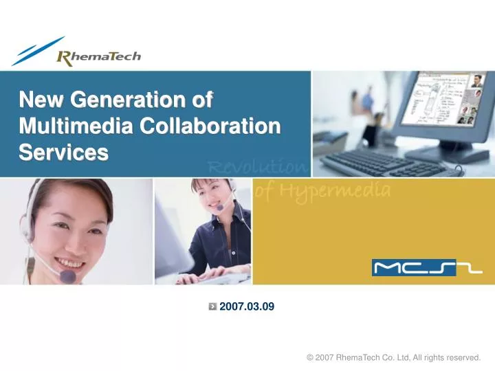 new generation of multimedia collaboration services