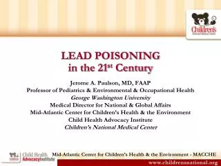 LEAD POISONING in the 21 st Century