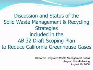 California Integrated Waste Management Board August Board Meeting August 19, 2008