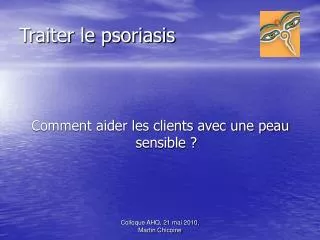 traiter le psoriasis